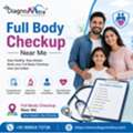 Full Body Checkup Near Me | Home Sample Collection