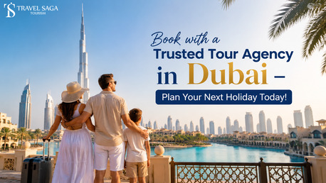 Dubai, Travel, Book With A Trusted Tour Agency In Dubai &ndash; Plan Your Next Holiday Today!