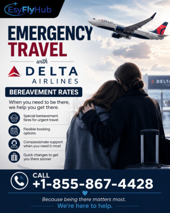 New York, Travel, Emergency Travel With Delta Airlines Bereavement Rates +1-855-867-4428