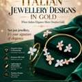 Why Italian-Inspired Gold Jewellery Continues To Attract Modern Buyers