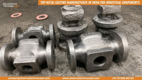 Ahmedabad, Business, Top Metal Casting Manufacturer In India For Industrial Components