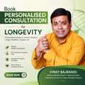 Book Personalised Consultation For Longevity With Vinay Bajrangi