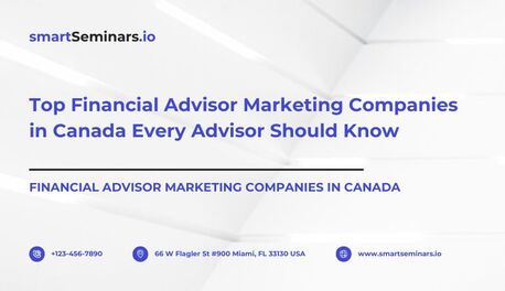 Toronto, Financial, Top Financial Advisor Marketing Companies In Canada Every Advisor Should Know