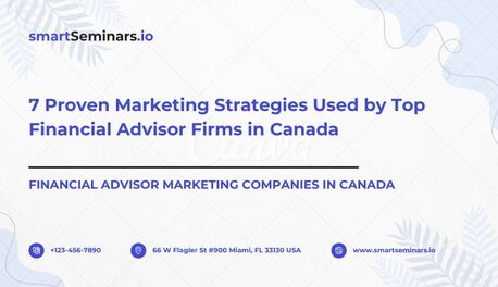 Toronto, Financial, 7 Proven Marketing Strategies Used By Top Financial Advisor Firms In Canada