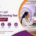 Where Can I Get A Cancer Screening Test In Hyderabad?
