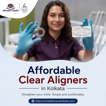 Kolkata, Dental, Affordable Clear Aligners In Kolkata