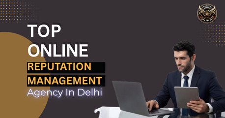 New Delhi, Marketing, Best Reputation Management Strategies For Businesses In India