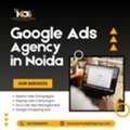 Google Ads Agency In Noida