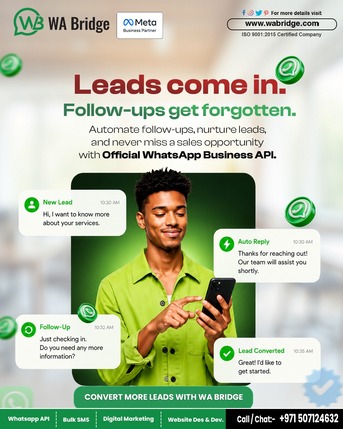 Dubai, Marketing, Automate WhatsApp Follow-Ups & Convert More Leads - WA Bridge
