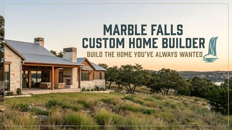 New York, Construction, Marble Falls Custom Home Builder - Build The Home You