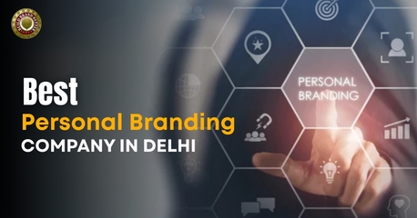 New Delhi, Marketing, Personal Branding Company In Delhi For Long-Term Growth