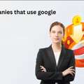 Companies Using Google &ndash; Reach High-Value Business Leads