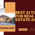 Best AI Tools For Real Estate Agents