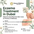 Eczema Treatment In Dubai &ndash; Natural And Effective Skin Care At House Of Wellness
