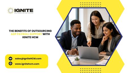 New York, Financial, The Benefits Of Outsourcing ADP Payroll Support With Ignite HCM