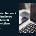 Fix QuickBooks Network Connection Error Fast