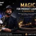 Magician For Product Launch In Bangalore | Create A Memorable Brand Launch