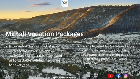 Noida, Travel, Explore Nature With Premium Manali Vacation Packages