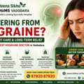 Ooking For The Best Migraine Hospital In Vadodara?