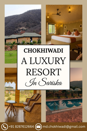 Mumbai, Travel, Book A Premium Resort In Sariska With Modern Amenities | Chokhiwadi