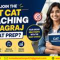 Want To Join The Best CAT Coaching Prayagraj For CAT Prep?