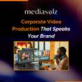 High-Quality Corporate Video Production | MediaSolz