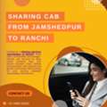 Affordable Sharing Cab From Jamshedpur To Ranchi