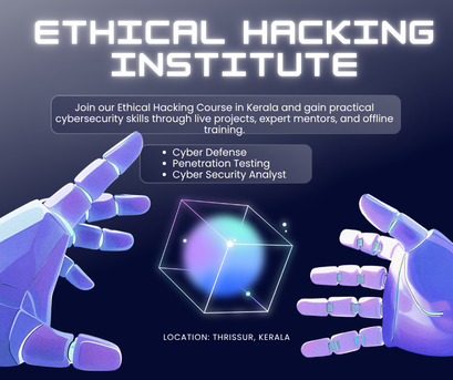 Kerala, Education, The Importance Of Ethical Hacking In The Digital World