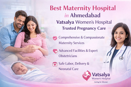 Ahmedabad, Health, Best Maternity Hospital In Ahmedabad At Vatsalya Hospital