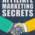 Affiliate Marketing Secrets.pdf
