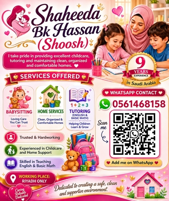 Riyadh, Lessons Offered, I Take Pride In Providing Excellent Childcare, Tutoring And Maintaining Clean, Organized A
