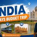 India 7 Days Budget Trip Planning Guide: Save More And Travel Better
