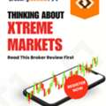 Thinking About Xtreme Markets? Read This Broker Review First