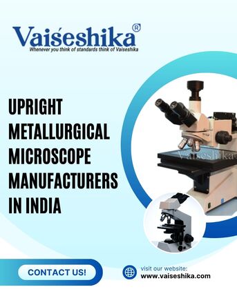 Mumbai, Business, Upright Metallurgical Microscope Manufacturers In India