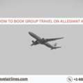 How To Book Group Travel On Allegiant Air?
