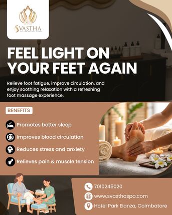 Coimbatore, Health, Feel Light On Your Feet Again With Foot Massage In Coimbatore
