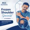 Frozen Shoulder Specialist In Faridabad You Can Trust