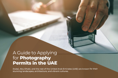 Dubai, Photography, UAE Film Permit &ndash; Licensed Filming & Photography Permits Across The UAE