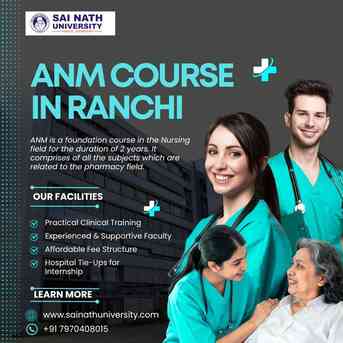 Ranchi, Education, Why Is ANM Nursing A Great Career Choice In Ranchi?