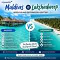 Maldives Vs Lakshadweep: Which Island Destination Is Better For Your Vacation