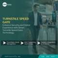 Why Businesses In UAE Are Adopting Turnstile Speed Gates