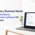 Why Every Business Needs Best Attendance Management Software US By PayEaze