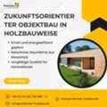Zukunftsorientierter Objektbau In Holzbauweise