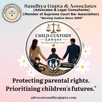 New Delhi, Legal, Lawyers In Delhi For Child Custody Cases | Protecting Children & Parents