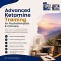 Certified Advanced Ketamine Training For Psychotherapists & Clinicians
