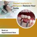 Dental Implants In Gurgaon: Restore Your Smile With Advanced Technology