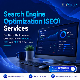 Mumbai, Marketing, Get Better Rankings And Conversions With EnFuse&rsquo;s GEO And AEO SEO Services