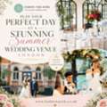 Plan Your Perfect Day At A Stunning Summer Wedding Venue London