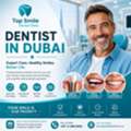 Dentist In Dubai &ndash; Expert Dental Care At Top Smile Dental Clinic