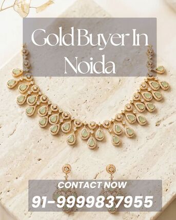 Noida, Items Wanted, Looking For A Gold Buyer In Noida Who Provides Quick Payouts?